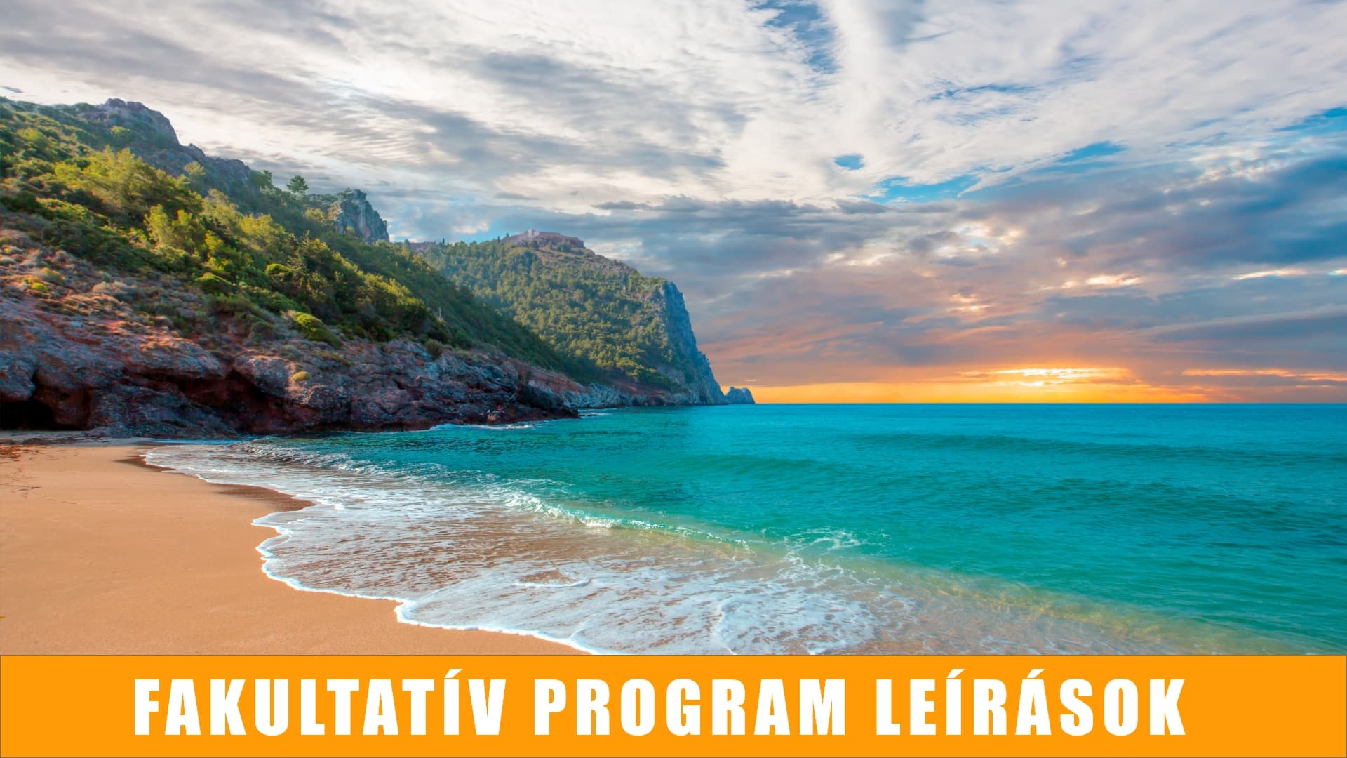 A paraliai fakultatív programokról bővebben